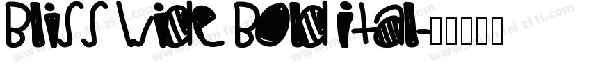 Bliss Wide Bold Ital字体转换